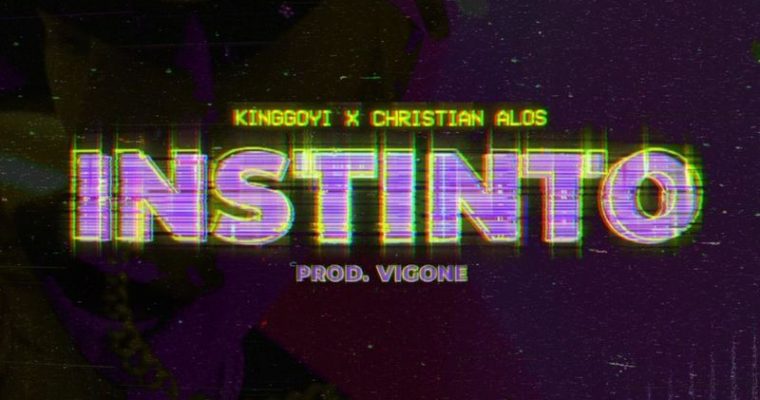 Cristian Alos x King Goyi, «Instinto»
